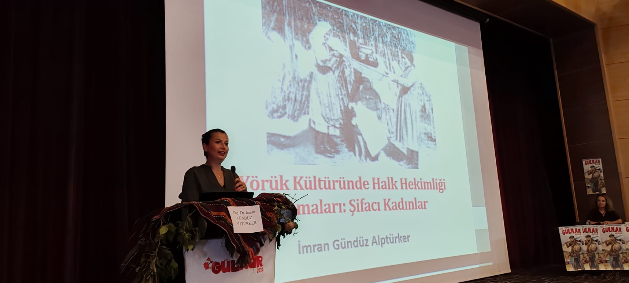 7. ULUSLARARASI GÜLNAR BİLİM VE KÜLTÜR ETKİNLİKLERİNDE “KADIN VE SÜRDÜRÜLEBİLİRLİK” ÇALIŞTAYINDA “YÖRÜK KÜLTÜRÜNDE HALK HEKİMLİĞİ UYGULAMALARI: ŞİFACI KADINLAR KONUŞULDU